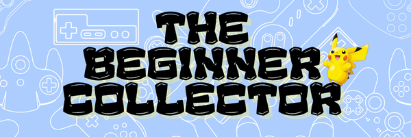 The Beginner Collector 