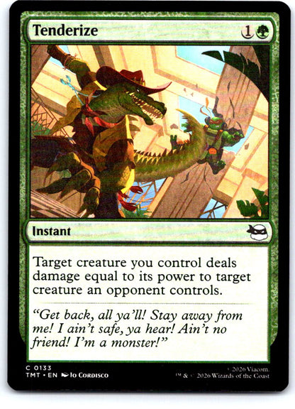 Tenderize 0133 Common Teenage Mutant Ninja Turtles Magic: The Gathering NM