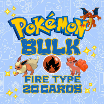 FIRE TYPE POKÉMON — 20 CARD LOT!
