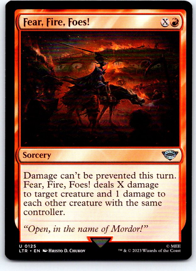 Fear, Fire, Foes! 125 Universes Beyond: LOTR Magic: The Gathering NM
